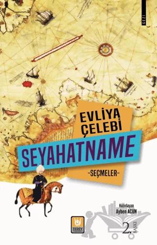 Evliya Çelebi Seyahatname Seçmeler