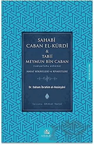 Sahabi Caban El-Kürdi ve Tabii Meymun Bin Caban