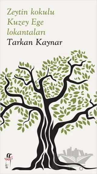Zeytin Kokulu Kuzey Ege Lokantaları