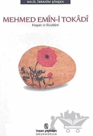 Mehmed Emin-i Tokadi Hayatı ve Risaleleri