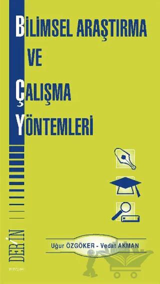 Bilimsel Araştırma ve Çalışma Yöntemleri