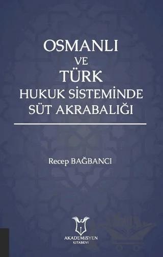 Osmanlı ve Türk Hukuk Sisteminde Süt Akrabalığı