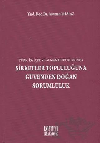 Şirketler Topluluğuna Güvenden Doğan Sorumluluk
