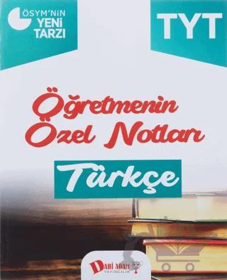 2018 YKS 1. Oturum TYT Türkçe Öğretmenin Özel Notları