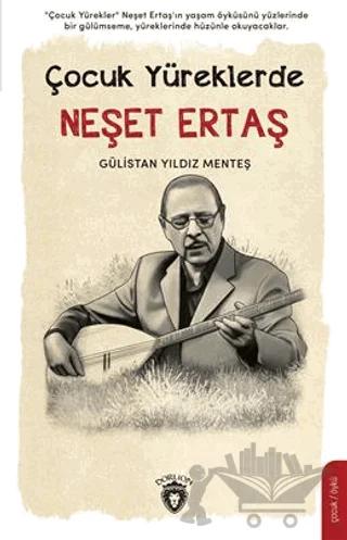 Çocuk Yüreklerde Neşet Ertaş