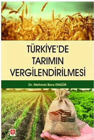 Türkiye'de Tarımın Vergilendirilmesi
