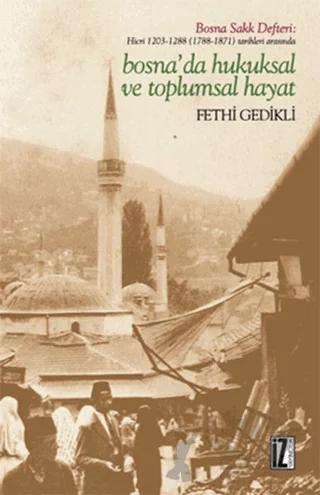 Bosna'da Hukuksal ve Toplumsal Hayat