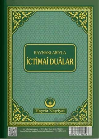 Kaynaklarıyla İctimai Dualar (Çanta Boy)