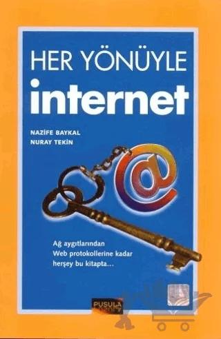 Her Yönüyle İnternet