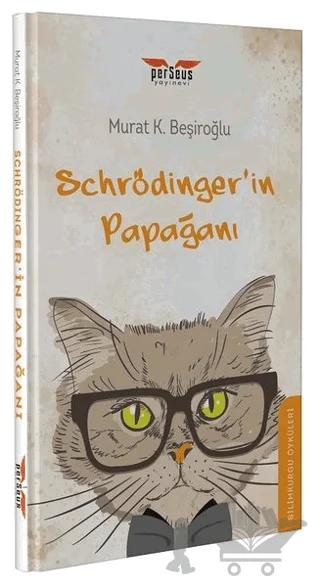 Schrödinger’in Papağanı