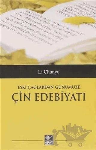 Eski Çağlardan Günümüze Çin Edebiyatı