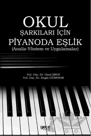 Okul Şarkıları İçin Piyanoda Eşlik