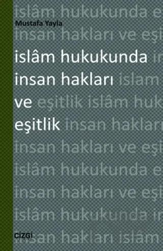 İslam Hukukunda İnsan Hakları ve Eşitlik
