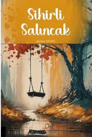 Sihirli Salıncak