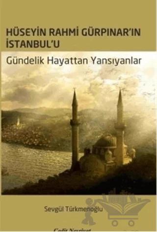 Hüseyin Rahmi Gürpınar'ın İstanbul'u