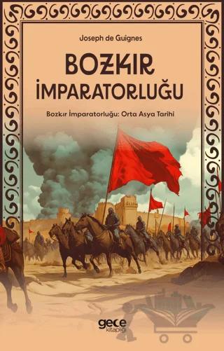 Bozkır İmparatorluğu - Orta Asya Tarihi