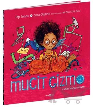 Mucit Gizmo İcatlar Kongresi’nde