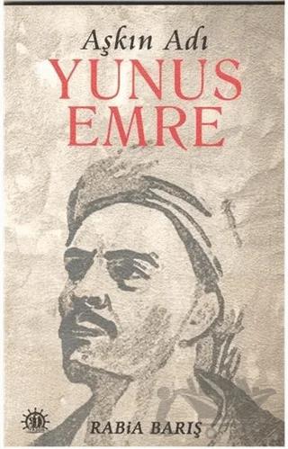 Aşkın Adı Yunus Emre