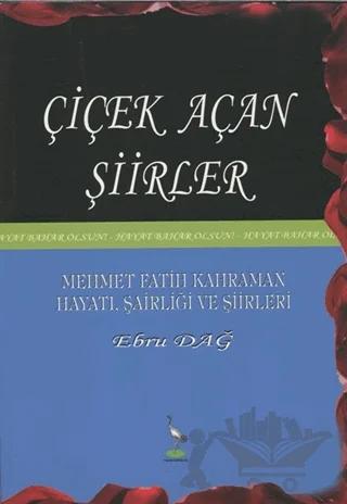 Çiçek Açan Şiirler
