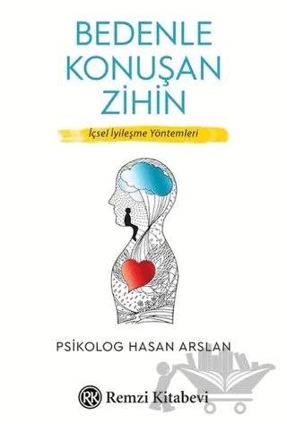 Bedenle Konuşan Zihin