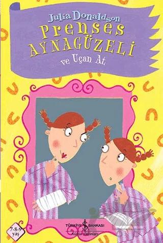 Prenses Aynagüzeli ve Uçan At