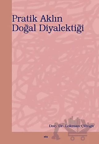 Pratik Aklın Doğal Diyalektiği