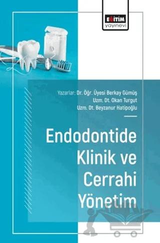 Endodontide Klinik ve Cerrahi Yönetim