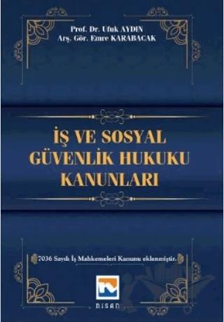 İş ve Sosyal Güvenlik Hukuku Kanunları