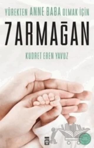 Yürekten Anne Baba Olmak İçin 7 Armağan