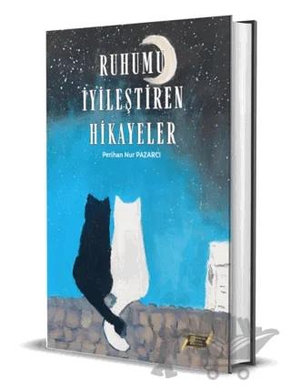 Ruhumu İyileştiren Hikayeler