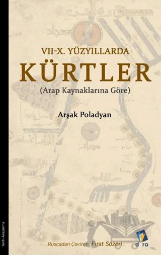 7 - 10. Yüzyıllarda Kürtler