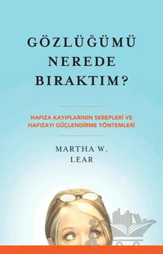 Gözlüğümü Nerede Bıraktım?