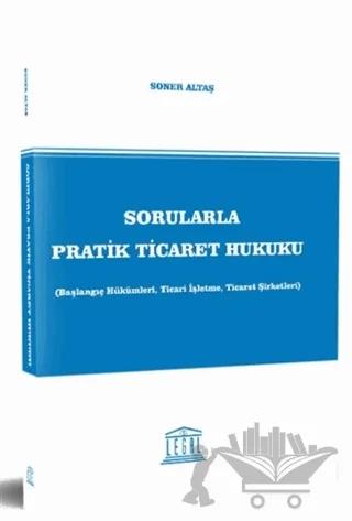 Sorularla Pratik Ticaret Hukuku