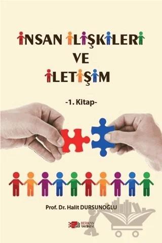 İnsan İlişkileri Ve İletişim