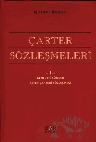 Çarter Sözleşmeleri I
