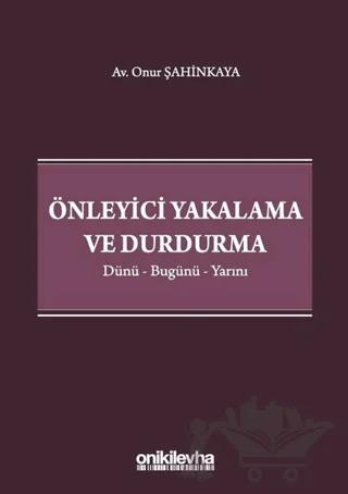 Önleyici Yakalama ve Durdurma