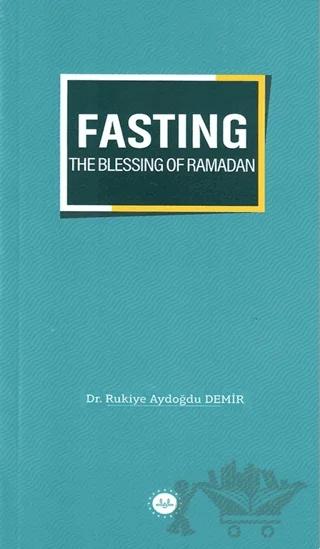 Fasting The Blessing Of Ramadan