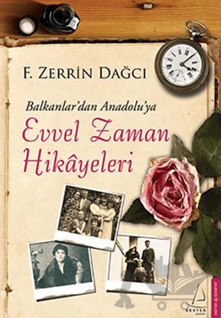 Balkanlar’dan Anadolu’ya Evvel Zaman Hikayeleri