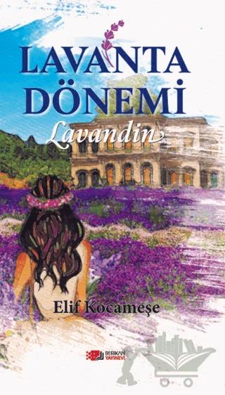 Lavanta Dönemi