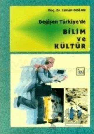 Değişen Türkiye’de Bilim ve Kültür