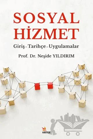 Sosyal Hizmetler/Giriş-Tarihçe-Uygulamalar