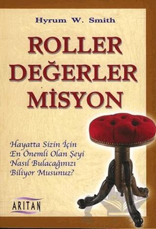 Roller Değerler Misyon