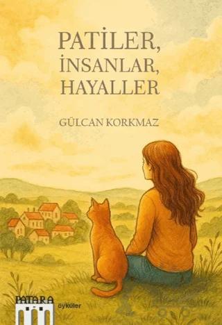 Patiler, İnsanlar, Hayaller