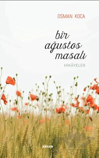 Bir Ağustos Masalı