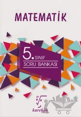 Karekök 5. Sınıf Matematik Soru Bankası