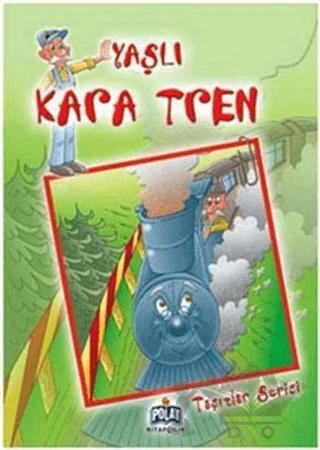 Taşıtlar Serisi - Yaşlı Kara Tren