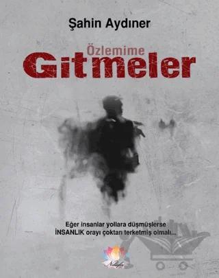 Özlemime Gitmeler