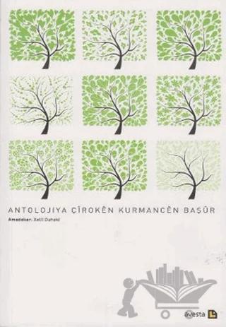 Antolojıya Çıroken Kurmancen Başur
