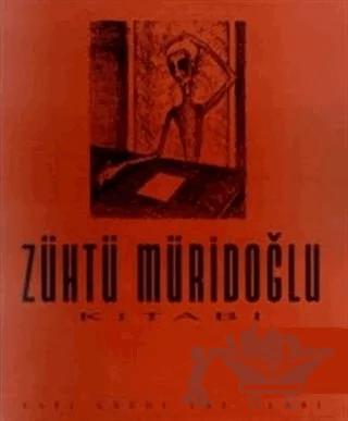 Zühtü Müridoğlu Kitabı