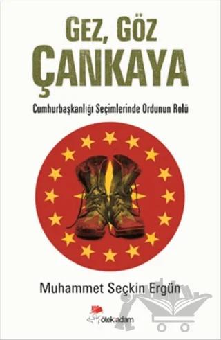Gez, Göz Çankaya